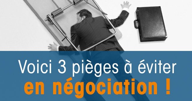 Pièges négociation commerciale