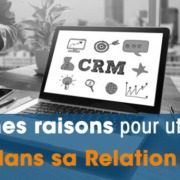 La Gestion de la Relation Client avec un CRM