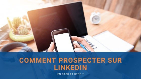 prospecter sur linkedin