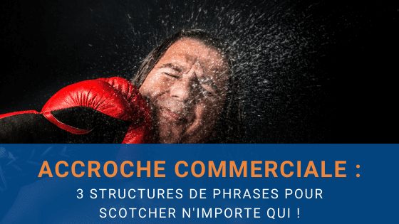 phrases d'accroche commerciale