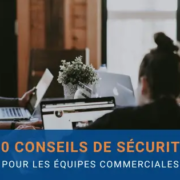 conseils de sécurité équipe de vente