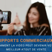 supports commerciaux vidéo